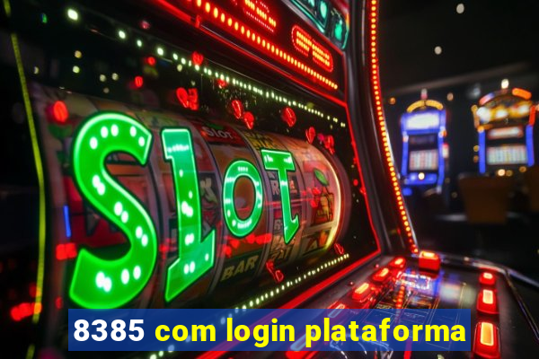 8385 com login plataforma